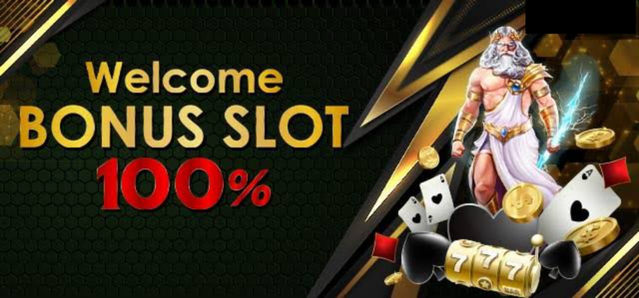 WELCOME BONUS SLOT 100%